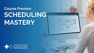 Course Preview Scheduling Mastery [upl. by Attiuqihc]