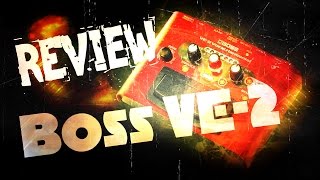 Review Boss VE2  Alex Machado [upl. by Lajet]