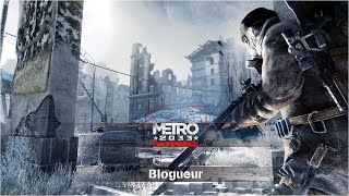 Metro 2033 Redux  Blogger Trophy Guide  Trophée Blogueur [upl. by Anot]