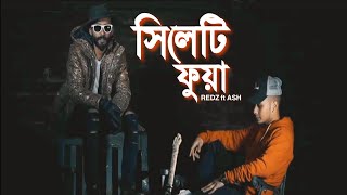 Redz  Sylheti Fua feat Ashboii  Bangla Urban Sylheti official music video [upl. by Mchale355]