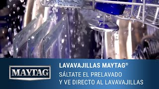 Sáltate el Prelavado y ve directo al Lavavajillas Maytag® [upl. by Mallina167]