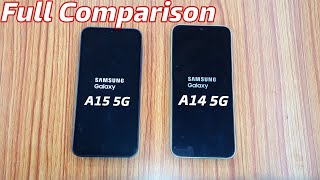 Galaxy A15 5G vs Galaxy A14 5G Detail Review [upl. by Stanley220]