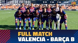 FULL MATCH  Valencia Mestalla v Barça B 00 [upl. by Ailatan]