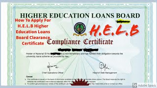 How To Apply For HELB Higher Education Loans Board Clearance Certificate  HELB [upl. by Yssis293]