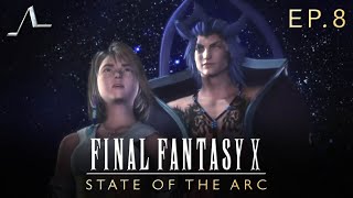 Final Fantasy X Analysis Ep8 Guadosalam  State Of The Arc Podcast [upl. by Eadwina739]