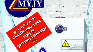 Chauffeeau à gaz myjy 6L totalement automatique الاصدار الجديد🇩🇪🔥✅ chauffeeau germany maroc [upl. by Nerrual]