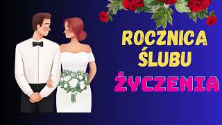 Życzenia na rocznicę ślubu [upl. by Eedyah]