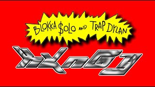 BLOKKA OLO  HXN6Y ft TRAP DYLAN Official Video [upl. by Teryl]