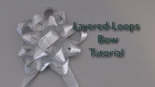 LayeredLoops Bow Tutorial [upl. by Pellegrini]