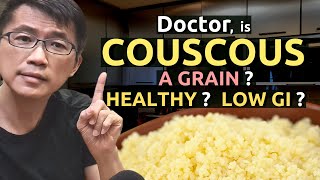 Doctor is Couscous a Grain Is Couscous similar to Quinoa or Brown Rice Is it a Healthy Choice [upl. by Amble]