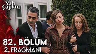 Yalı Çapkını 82 Bölüm 2 Fragmanı  Its too late Seyran I love Diyar [upl. by Leahcimaj]