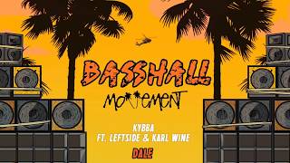 Basshall Movement X Kybba  2019 Best Dancehall amp Moombahton Music [upl. by Notyalk]