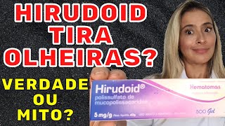 HIRUDOID PARA CLAREAR OLHEIRAS VERDADE OU MITO [upl. by Noirred]