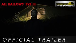 Official Trailer  All Hallows Eve III A Halloween Fan Film [upl. by Lefton]