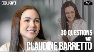 EXCLUSIVE 3O QUESTIONS WITH CLAUDINE BARRETTO  Illos Group Ep79 [upl. by Macpherson]