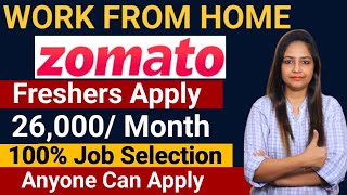 Zomato Work From Home Jobs  Hiring Freshers Zomato Recruitment 2024Latest jobs 2024Jobs Jan 2024 [upl. by Eissalc]