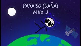 Paraíso Daña MILO J LetraAnimacion [upl. by Nudnarb]