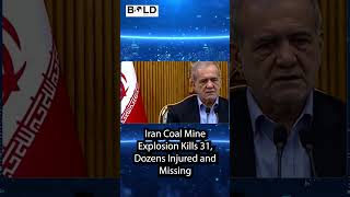 Iran Coal Mine Explosion Kills 31 Dozens Injured and Missing iran explosion coalmineblast mine [upl. by Adias]