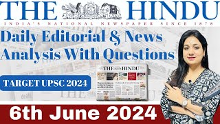 6th June 2024  The Hindu Newspaper Analysis  Daily Editorial and News Analysis  The Hindu [upl. by Ettelra]