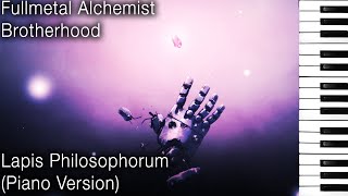 Fullmetal Alchemist Brotherhood  Lapis Philosophorum Piano Version [upl. by Ariait660]