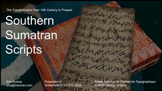 Ariq Syauqi — Southern Sumatran Scripts The Transformation from 14th Century to Present [upl. by Amarette]