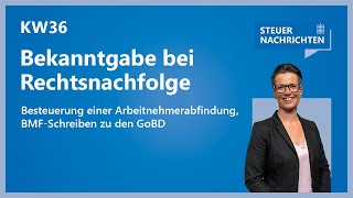 Steuerbescheid Arbeitnehmerabfindung Aktualisiertes BMFSchreiben  Steuernachrichten Update 3624 [upl. by Standice147]