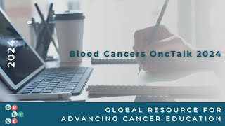 Overview of Hematopoietic Stem Cell Transplantation HSCT  2024 Blood Cancer OncTalk [upl. by Nirtiak]