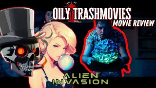 Worst Alien Remake Movie quotAlien Invasionquot 2023  Oily TrashMovies Movie Review [upl. by Wescott]