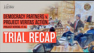 RECAP  JOURNALISM ON TRIAL  Democracy Partners v Project Veritas Action Project Veritas et al [upl. by Yevol160]