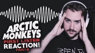 ARCTIC MONKEYS  First Listen  Reaction Part 2 [upl. by Eiramanitsirhc]