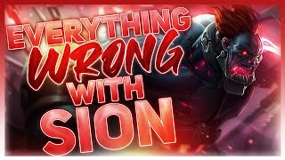 Everything Wrong With Sion  League of Legends [upl. by Elissa87]