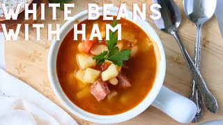 Quick And Easy White Beans With Leftover Ham  Anitas Delights [upl. by Rossner999]