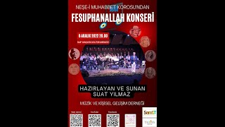 Neşei Muhabbet Korosu Fesuphanallah konseri [upl. by Eimile]