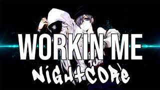 NIGHTCORE WORKIN ME  Quavo [upl. by Bonni]