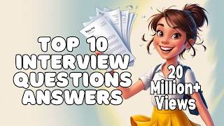 Top 10 Interview Questions and Answers English [upl. by Palermo]