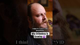 Why Orthodoxy is Growing ☦️ [upl. by Ydnys430]