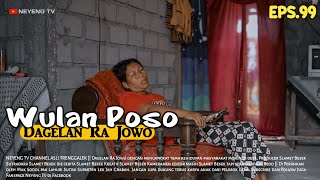 WULAN POSO  Dagelan Ra Jowo Episode 99 [upl. by Aruon]