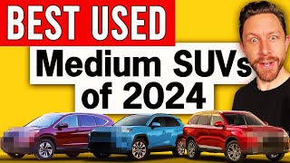 BEST used medium SUVs to buy in 2024 [upl. by Saravat]