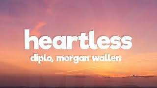 Diplo  Heartless Lyrics ft Morgan Wallen [upl. by Aker624]