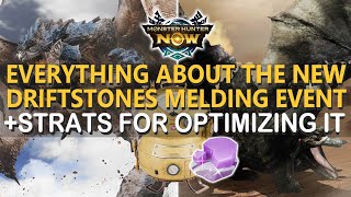 Everything About The Driftsmelting Bonanza Event Free Melds  New Skills  Faster Melding [upl. by Rimas]