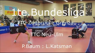 1te Bundesliga TTC Zugbrücke Grenzau  TTC NeuUlm PBaum  LKatsman [upl. by Charo507]