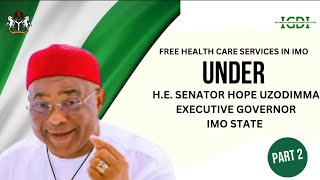 Free Healthcare Services Under HE Senator Hope Uzodimma [upl. by Aohsoj]