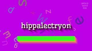 HIPPALECTRYON  How to say Hippalectryon [upl. by Terence]