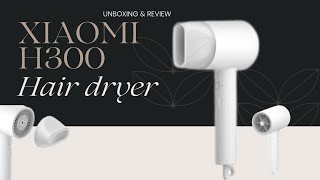 Xiaomi H300 Ionic Hair Dryer Unboxing and Review by FE [upl. by Dena818]