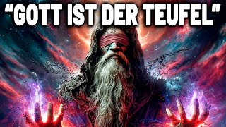 DIE ERSTE Bibel der Welt ENTHÜLLT dass GOTT der TEUFEL ist [upl. by Yehc]