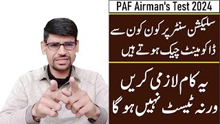 How many documents are checked before paf initial test at selection center 2024 [upl. by Bolitho]