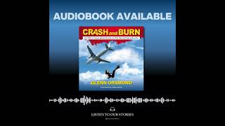 Audiobook Excerpt  quotCrash and Burnquot by Glenn Orsmond [upl. by Rennie753]