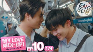 Eng Sub My Love MixUp เขียนรักด้วยยางลบ  EP10 14 [upl. by Atinev131]