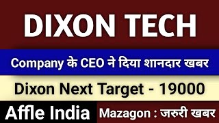 dixon technologies share latest news affle India Share latest news mazagon dock share latest news [upl. by Akiner]