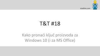 TampT 18  Kako pronaći ključ proizvoda za Windows 10 i za MS Office [upl. by Helban]